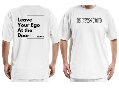 Leave your Ego at the Door Over Size Tee